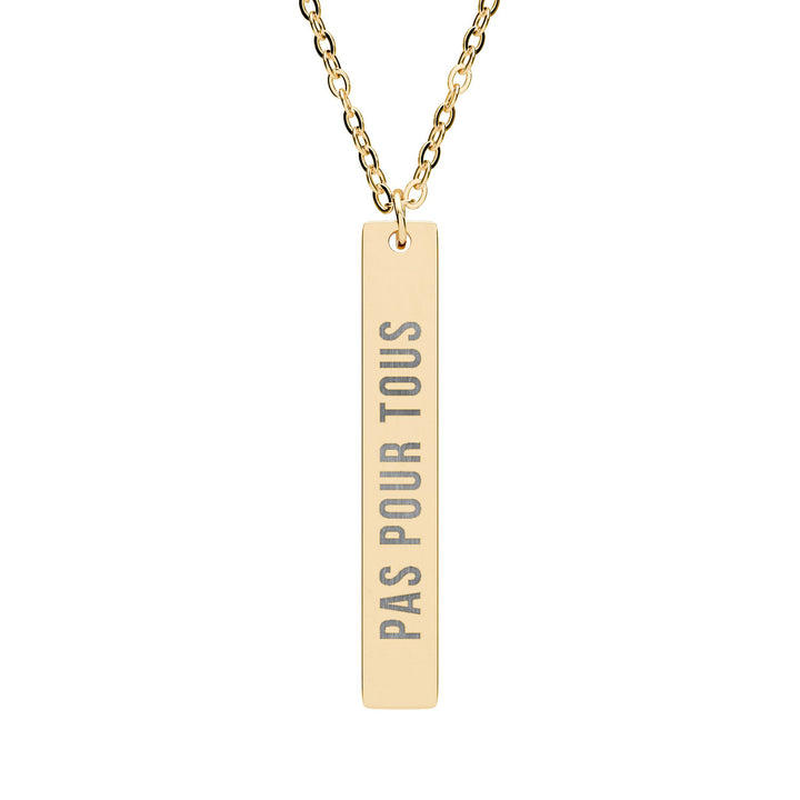 Pas Pour Tous | Vertical Necklace